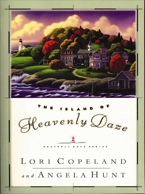 Title details for The Island of Heavenly Daze by Lori Copeland - Wait list